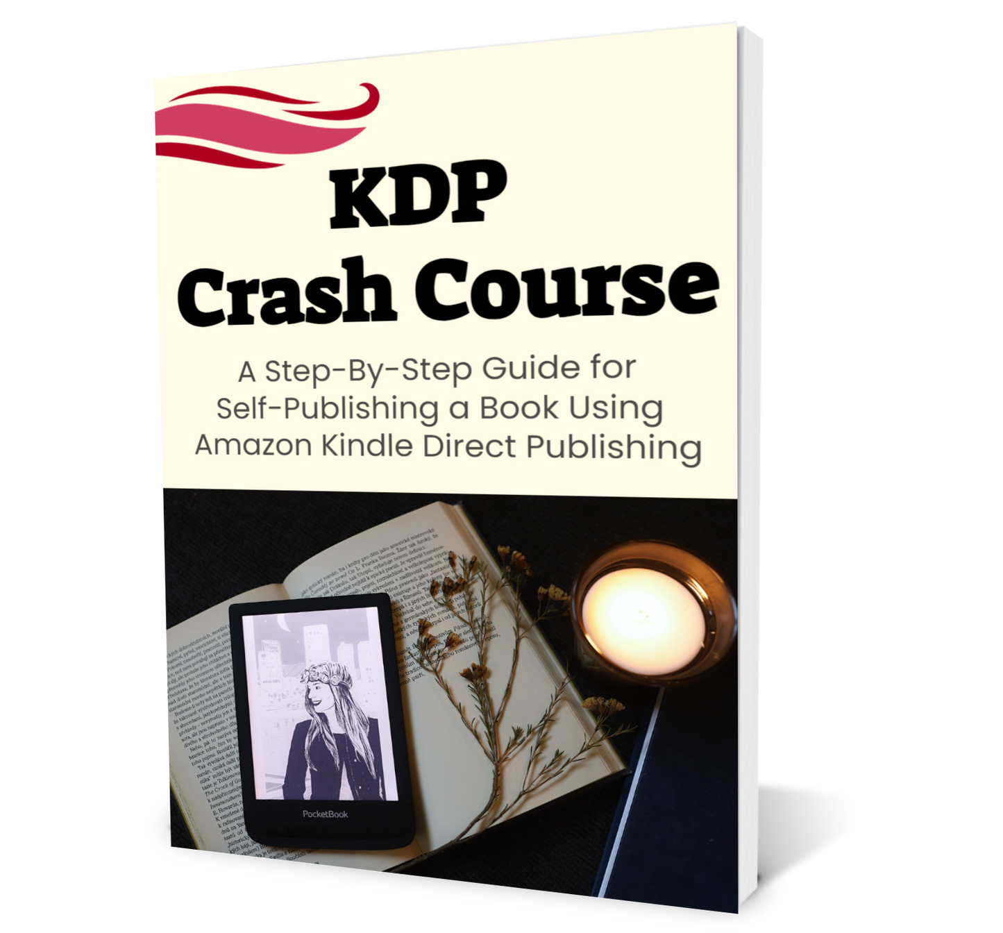 KDP Crash Course: Publish Your Book in 30 Days